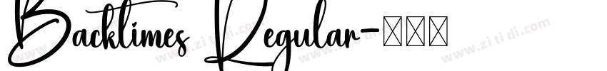 Backtimes Regular字体转换 Backtimes Regular字体转换